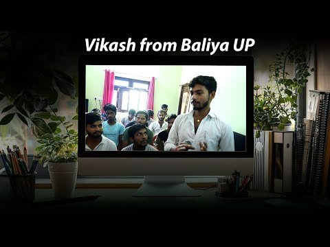 Vikash from Baliya, UP testimonial